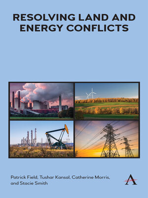 cover image of Resolving Land and Energy Conflicts